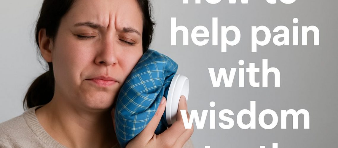 A person holding an ice pack to their cheek in pain. The text overlay says "how to help pain with wisdom teeth"